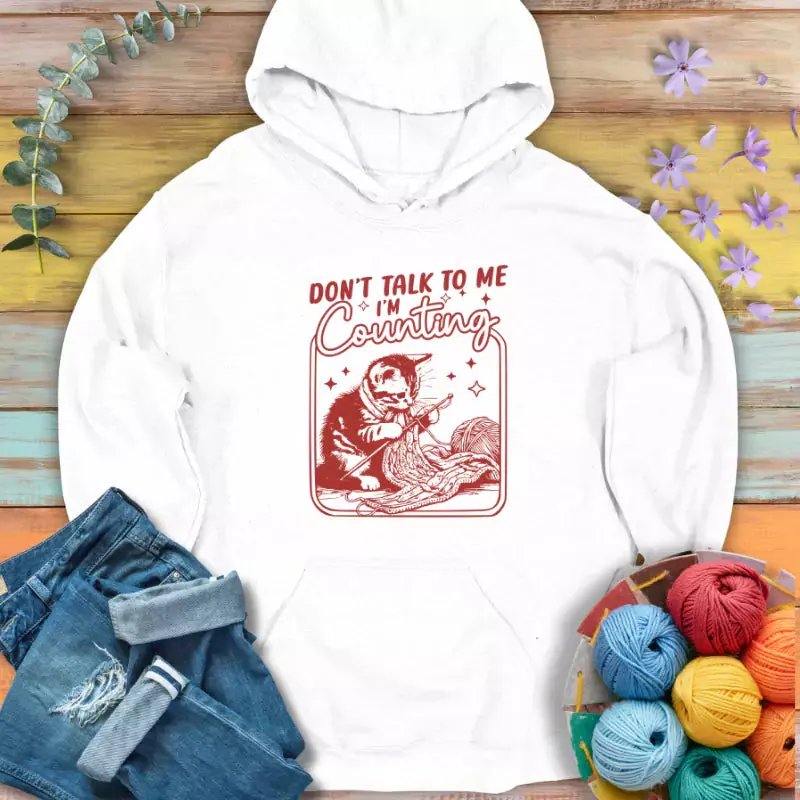 Shh, I'm counting Hoodie